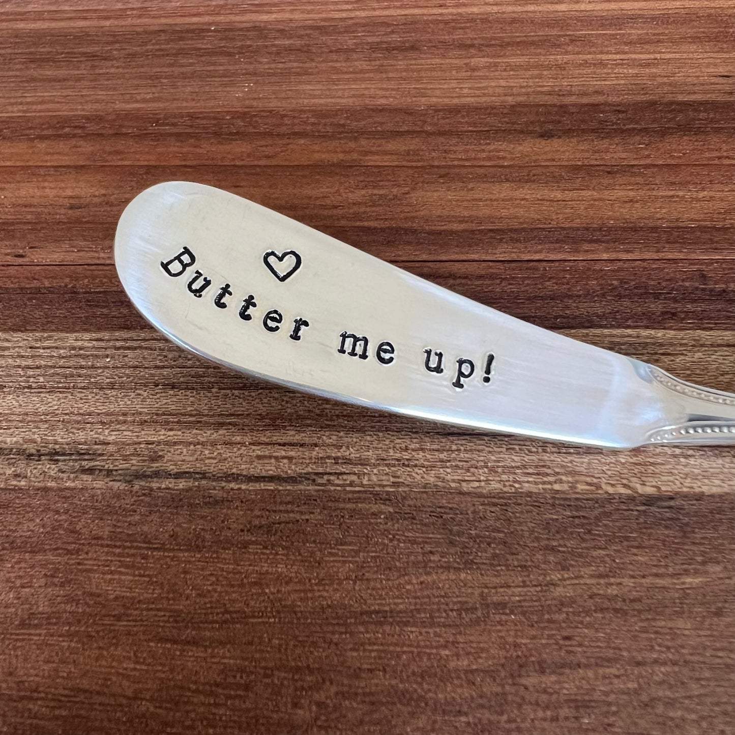 Butter me up!